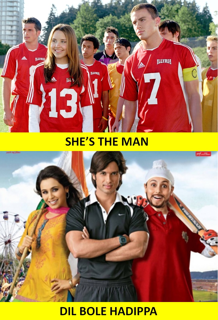 Bad Bollywood Movies Remakes Of Hollywood-Dil Bole Hadippa She's The Man